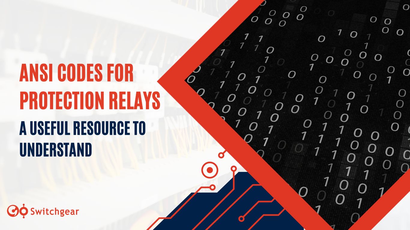 Understanding ANSI Codes for Protection Relays A Useful Guide
