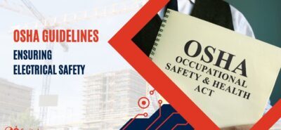 Understanding OSHA Guidelines for Electrical Safety